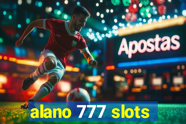 alano 777 slots